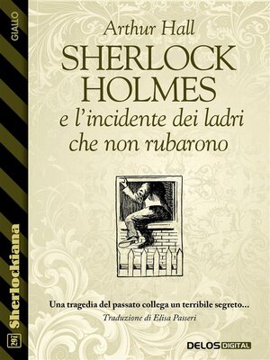 cover image of Sherlock Holmes e l'incidente dei ladri che non rubarono